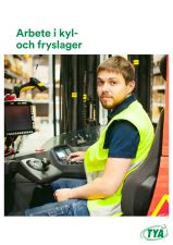 Arbete i kyl- och fryslager 