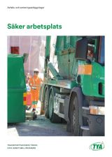 Säker arbetsplats, avfalls- och sorteringsanläggningar